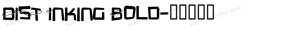 DIST Inking Bold字体转换